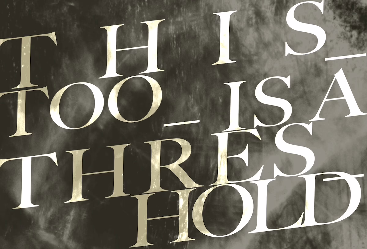 This Too is a Threshold - Vox Populi hosted at Automat